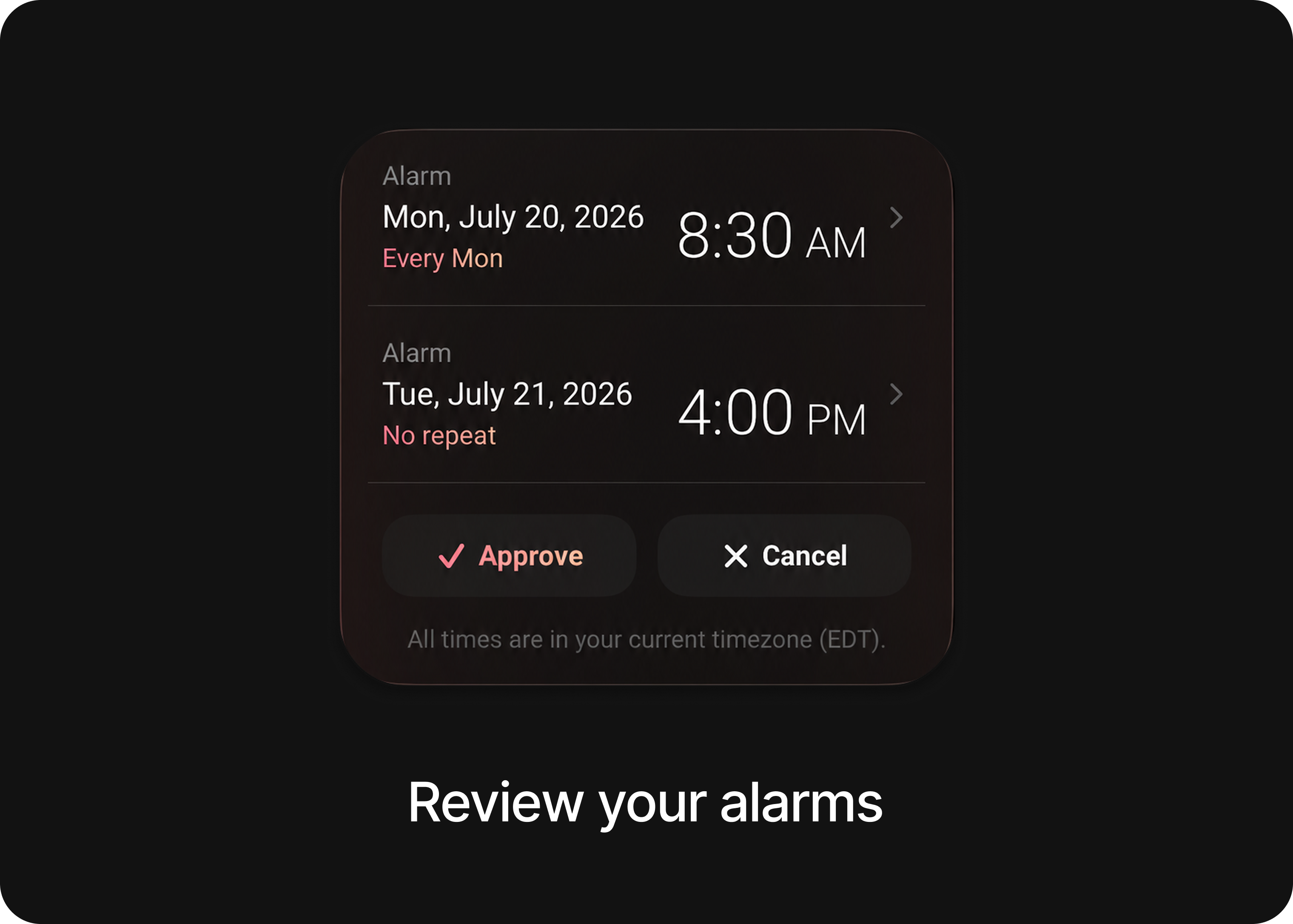 Review your alarms — approve or cancel before saving